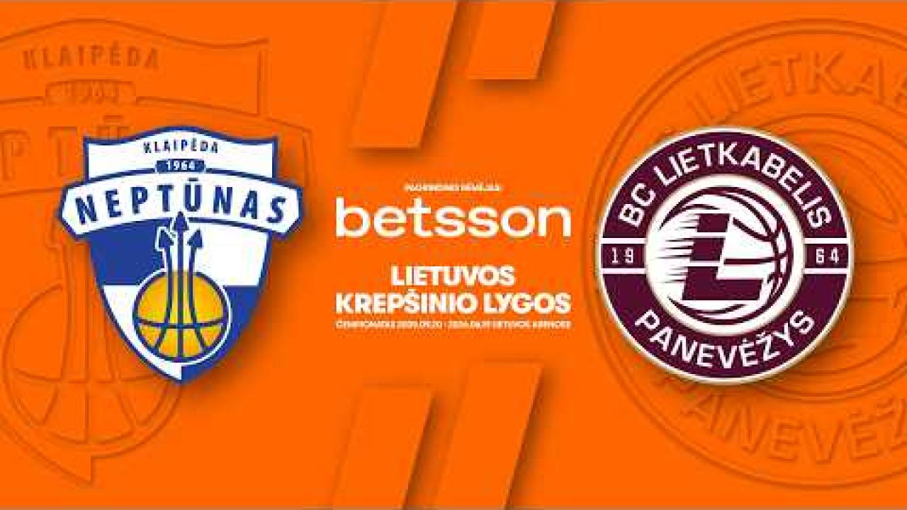 LKL, kurią remia Betsson, rungtynių apžvalga: „Neptūnas“ - „Lietkabelis“ [2026-06-06]