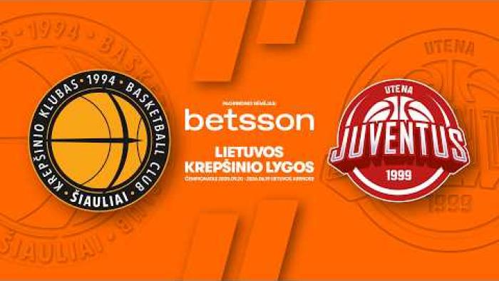 LKL, kurią remia Betsson, rungtynių apžvalga: „Šiauliai“ - „Juventus“ [2026-02-15]