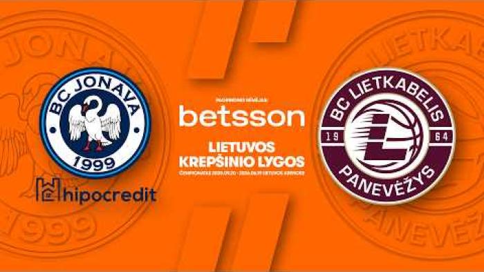 LKL, kurią remia Betsson, rungtynių apžvalga: „Jonava Hipocredit“ - „Lietkabelis“ [2026-04-29]